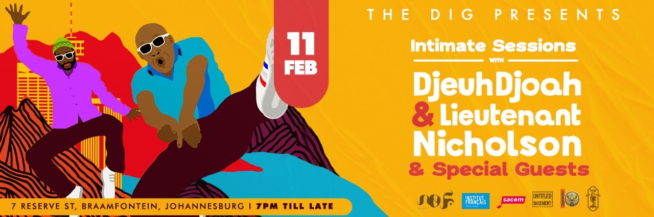 The Dig presents Intimate Sessions with : Djeuhdjoah & lieutenant nicholson 
