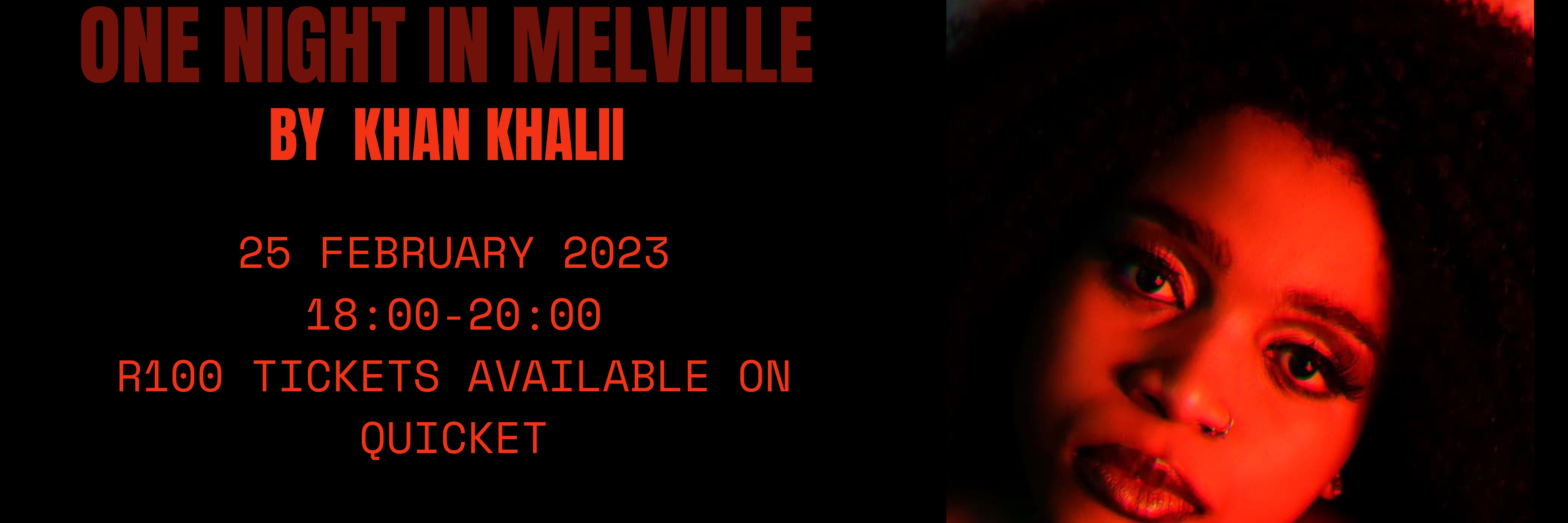 ONE NIGHT IN MELVILLE WITH KHAN KHALII 