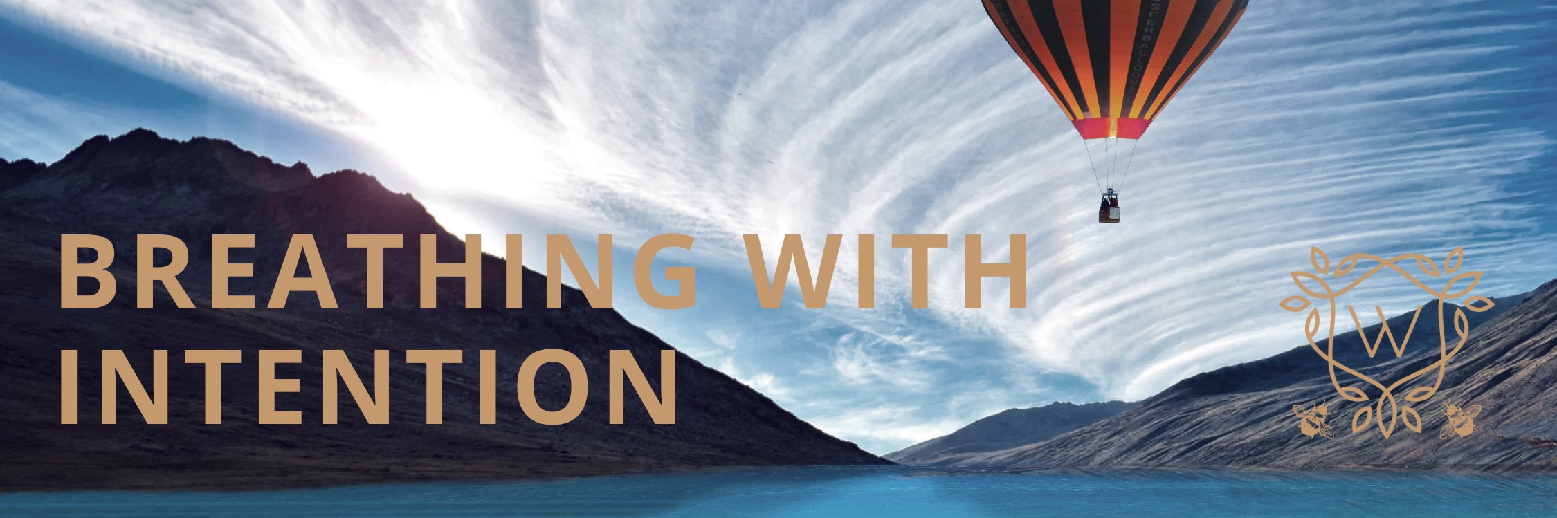 Breathing with intention