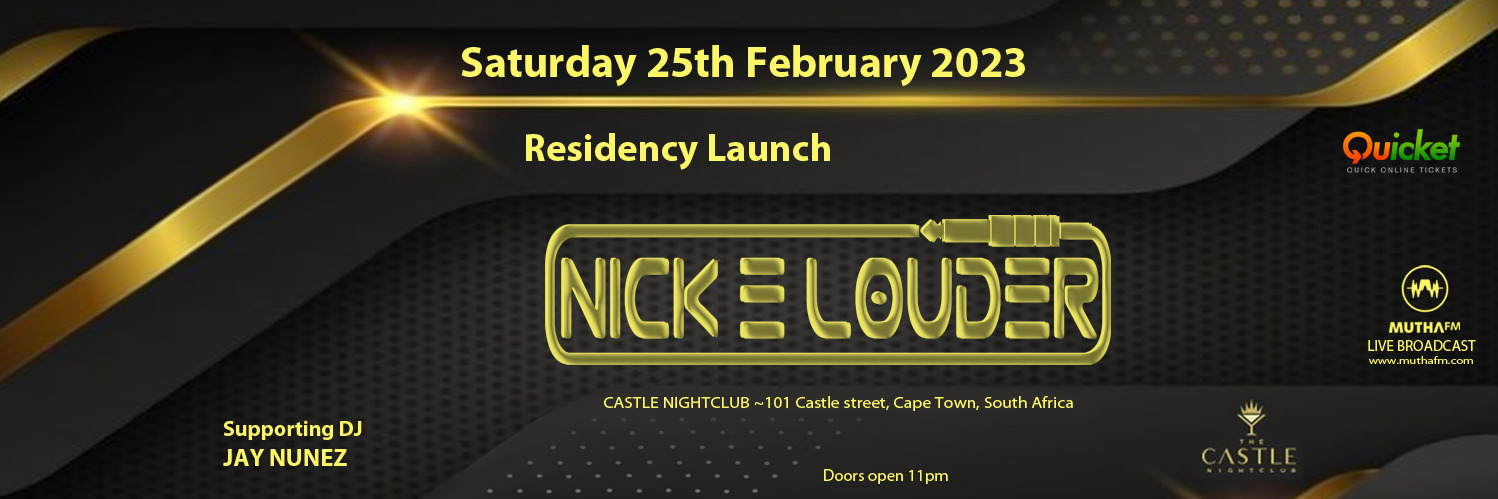 Nick E Louder - Club Residency Launch