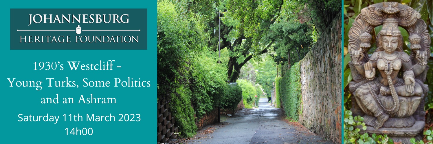 1930’s Westcliff - Young Turks, Some Politics and an Ashram