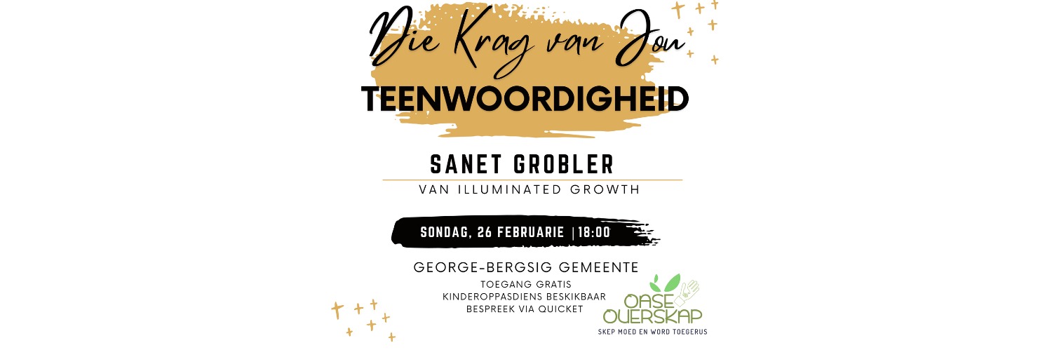 Die krag van jou teenwoordigheid - Sanet Grobler 