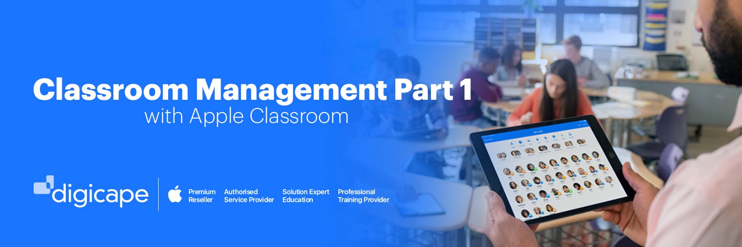 Classroom Management Part 1 - with Apple Classroom