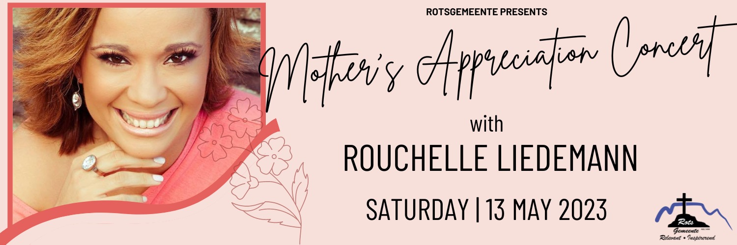 Mother's Appreciation Concert with Rouchelle Liedemann
