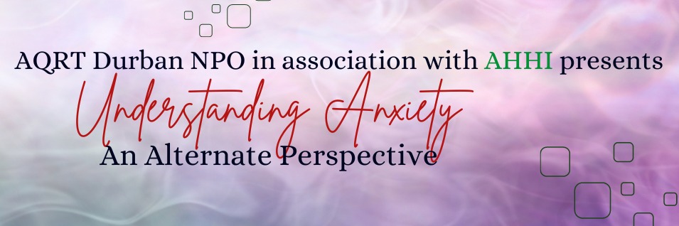 Understanding Anxiety An Alternate Perspective