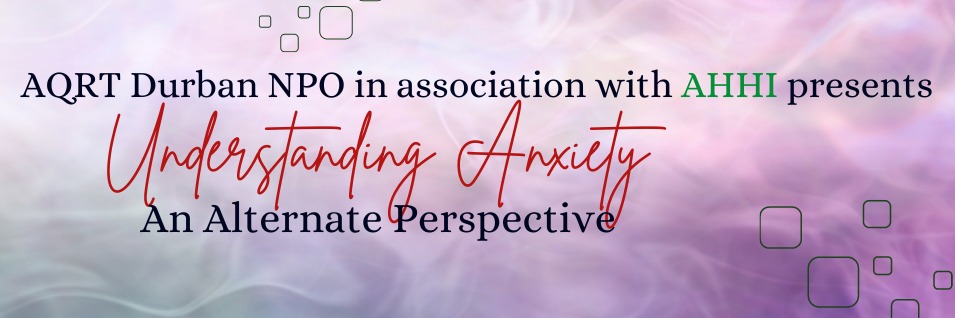 Understanding Anxiety An Alternate Perspective