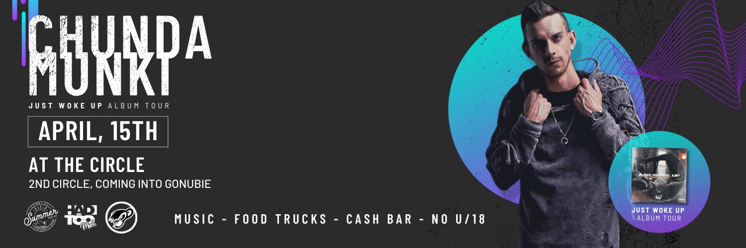 Sounds of Summer feat. Chunda Munki - Just Woke Up Tour