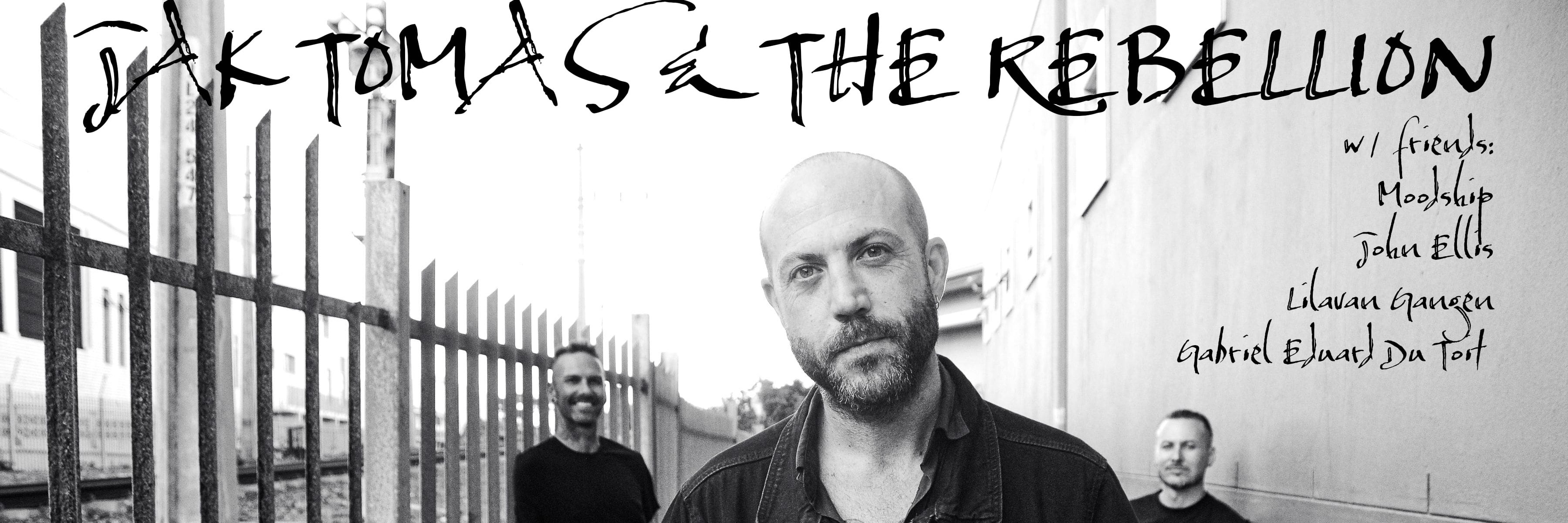 Jak Tomas & The Rebellion