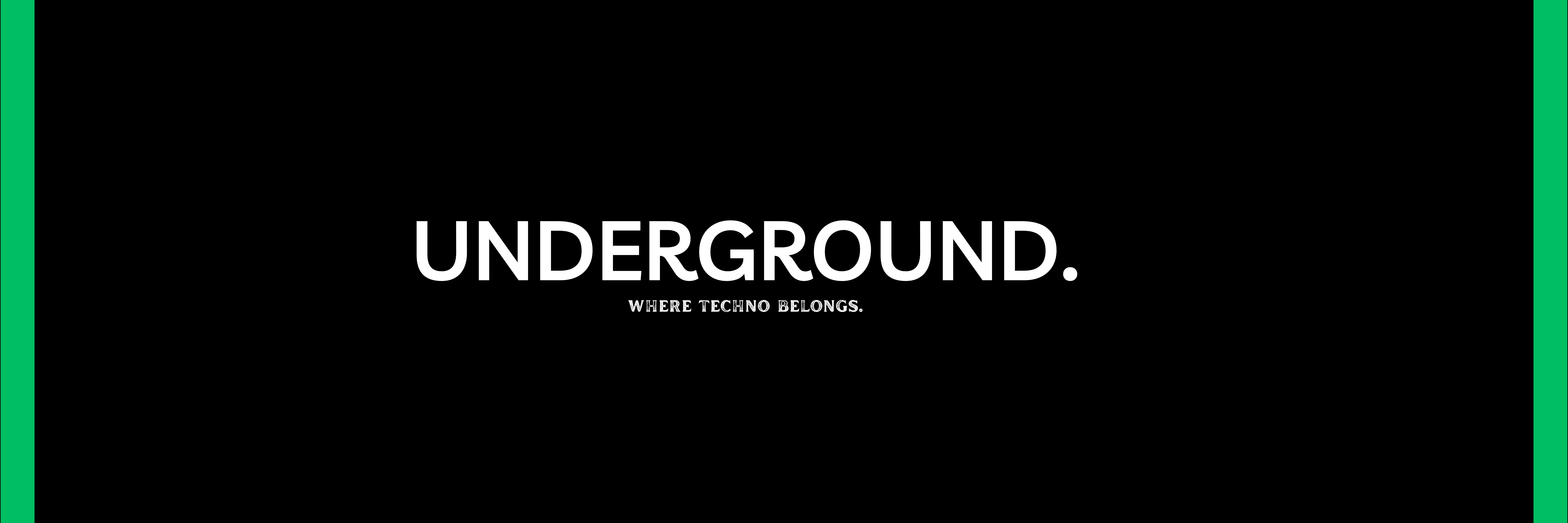Underground. 