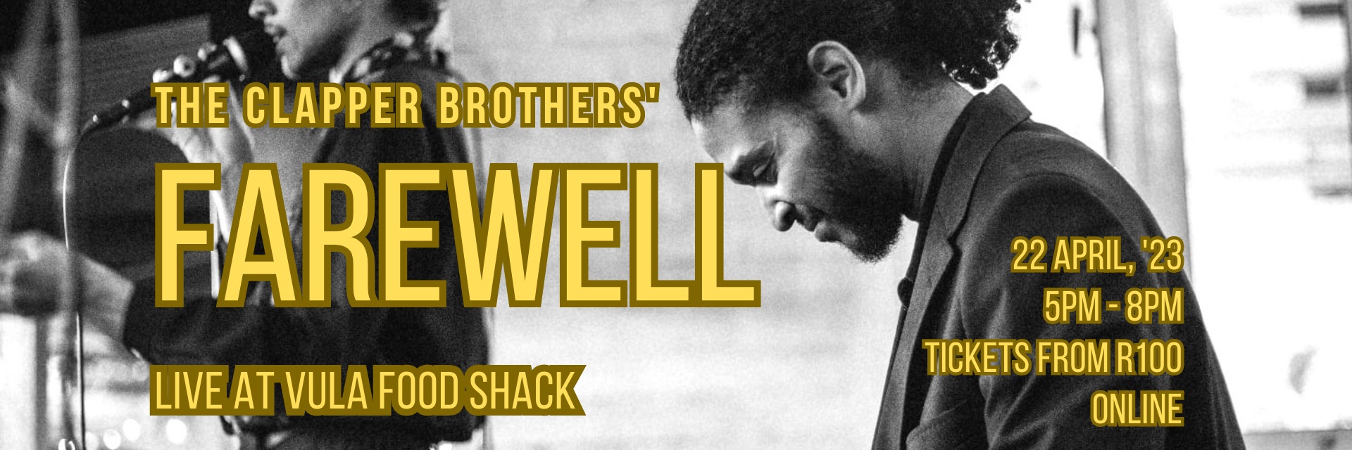 The Clapper Brothers' Farewell, live at Vula Food Shack  