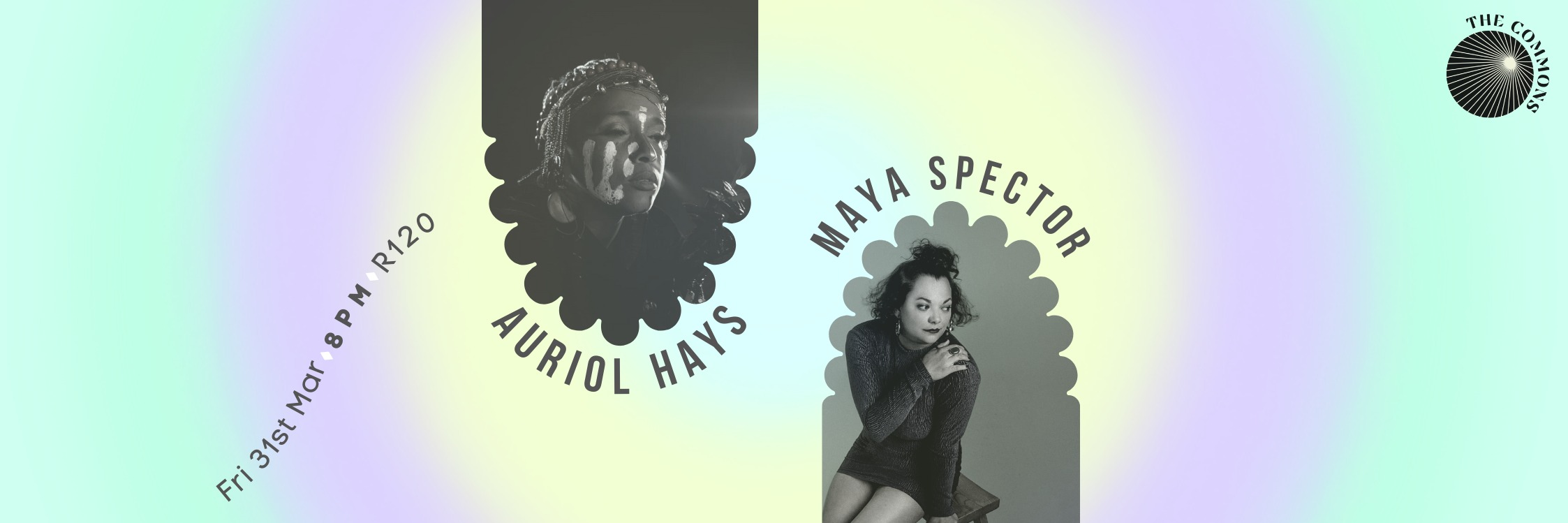 Maya Spector & Auriol Hays at The Commons