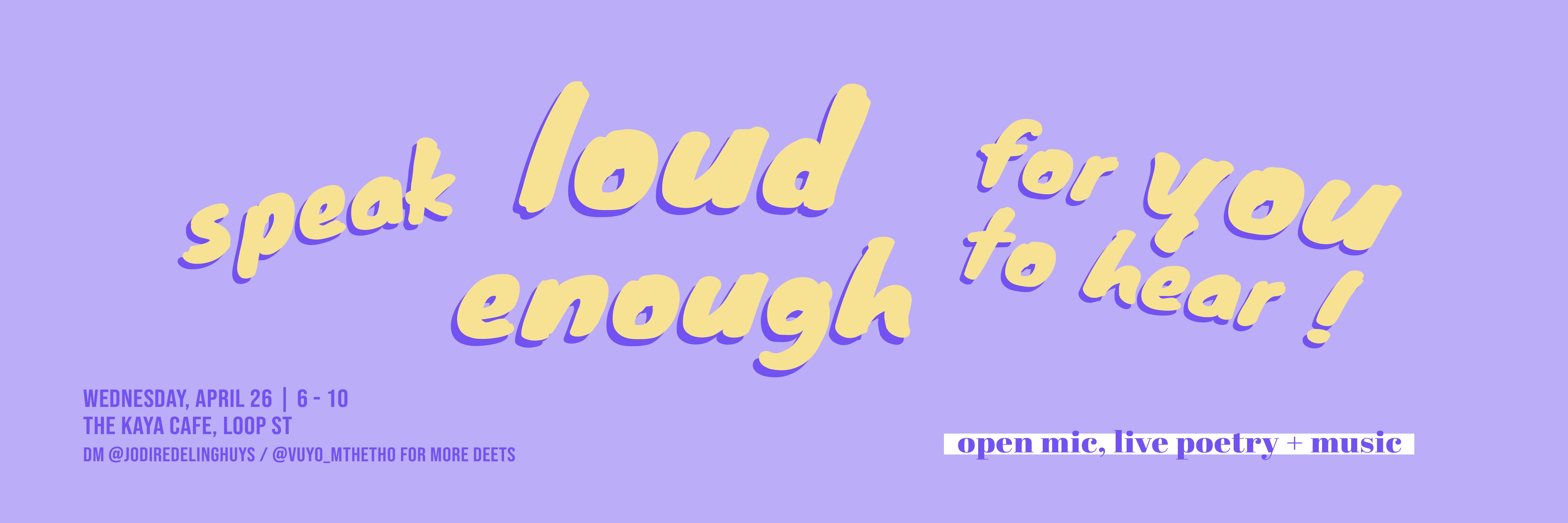 Speak Loud Enough For You To Hear