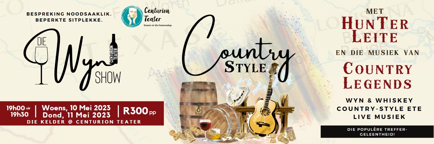 Die Wyn Show: Country Style! (Die Kelder @ Centurion Teater)