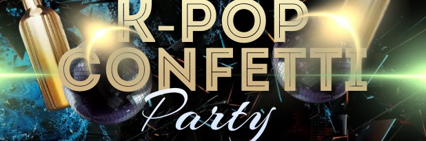 K-Pop Confetti Club Night