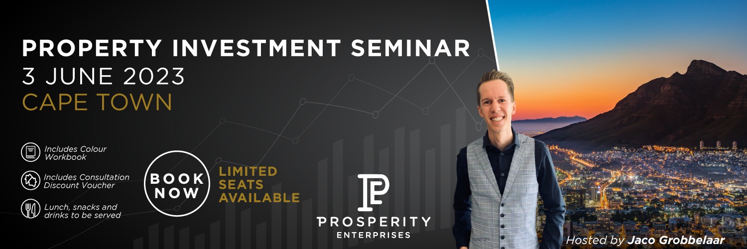 Be Prosperous - Property Investment Seminar - Cape Town (Full Day) 3 June 2023