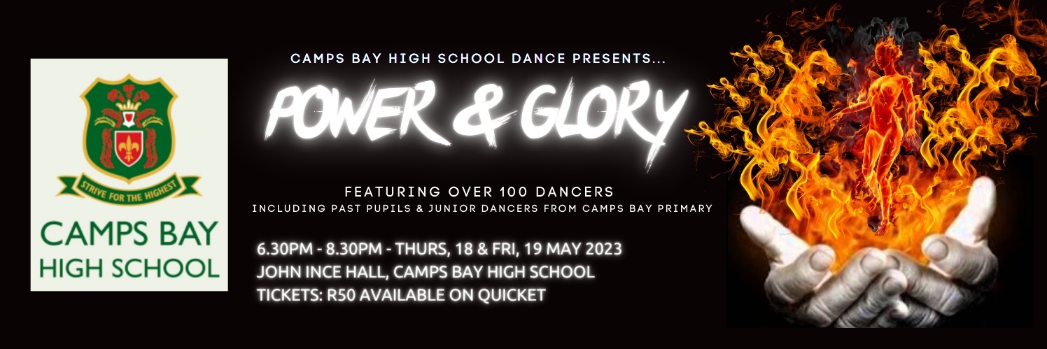 Camps Bay High School Dance presents POWER & GLORY