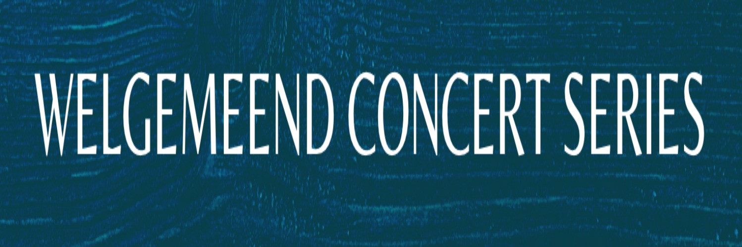 Welgemeend Concert Series - “Leben, Liebe und Lust”