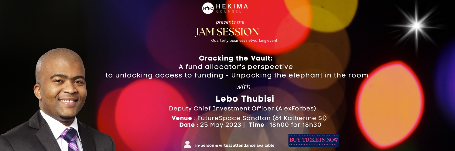 JAM Session | Cracking the Vault:  A Fund Allocator's Perspective to unlocking access to funding with Lebo Thubisi