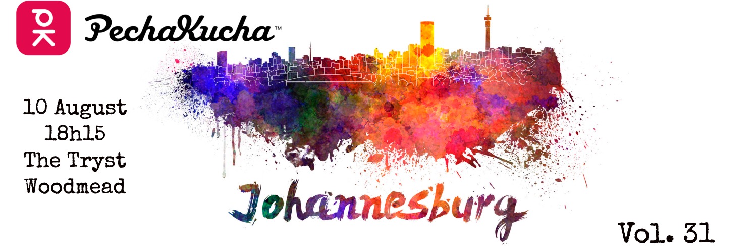 PechaKuchaNights - Johannesburg 10 August 2023