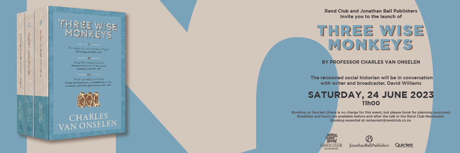 Rand Club and Jonathan Ball Publishers Invite you to the launch of Three Wise Monkeys