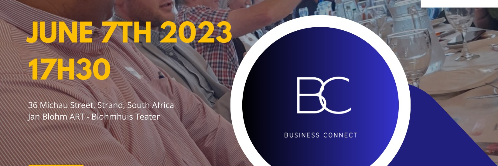 Business Connect Helderberg 7 June Blohmhuis Teater