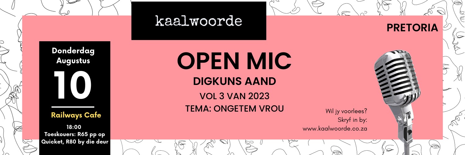 Kaalwoorde Open Mic Night -Ongetem Vrou ter viering van Vrouedag