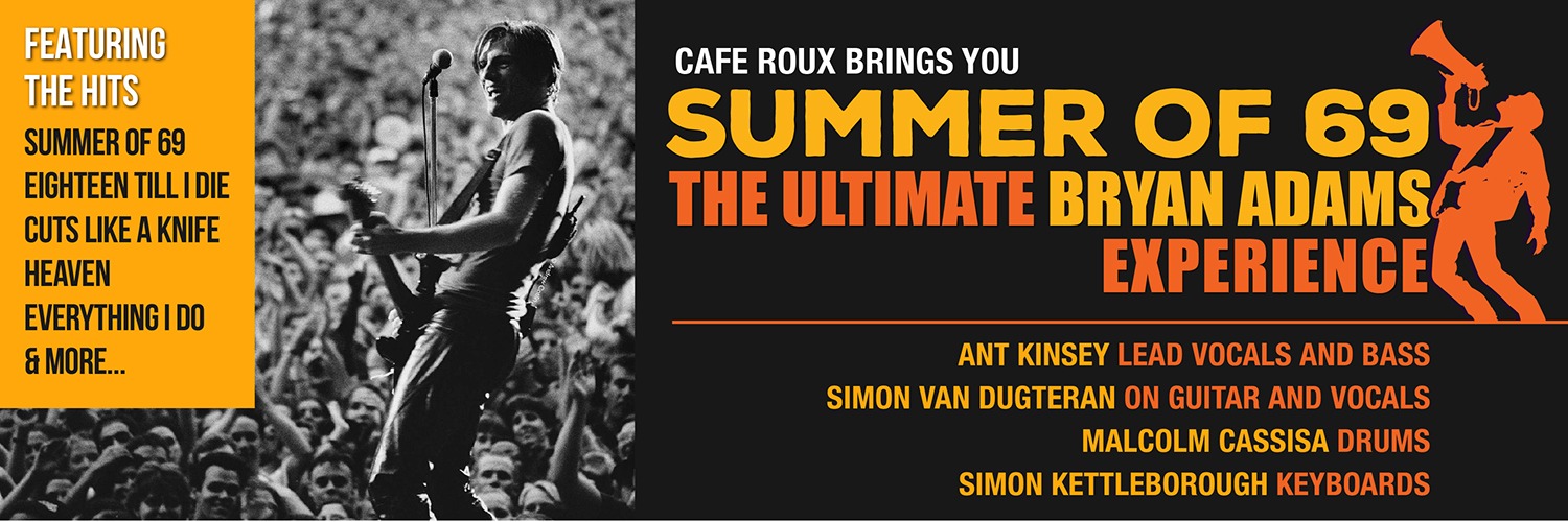 Summer of '69 - The Ultimate Bryan Adams Experience