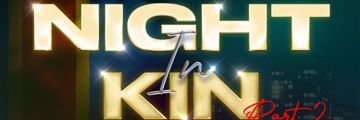 NIGHT IN KIN