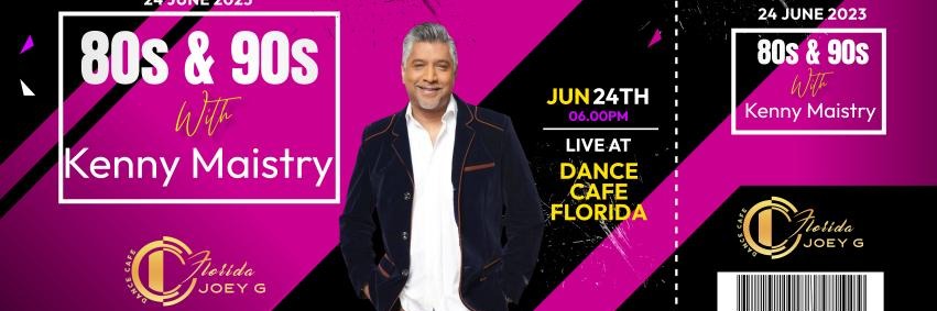 Best of the 80s and 90s with Kenny Maistry & Friends