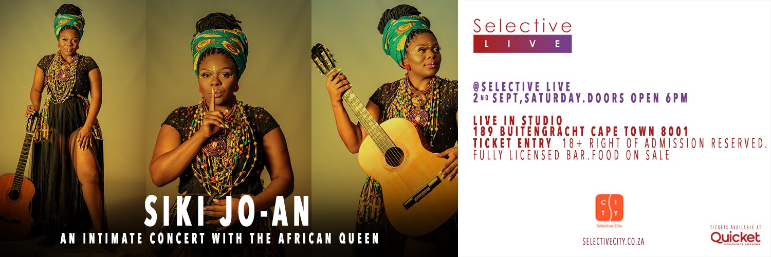 SIKI JO-AN Presents  "The Intimate concert with the African queen" at Selective Live