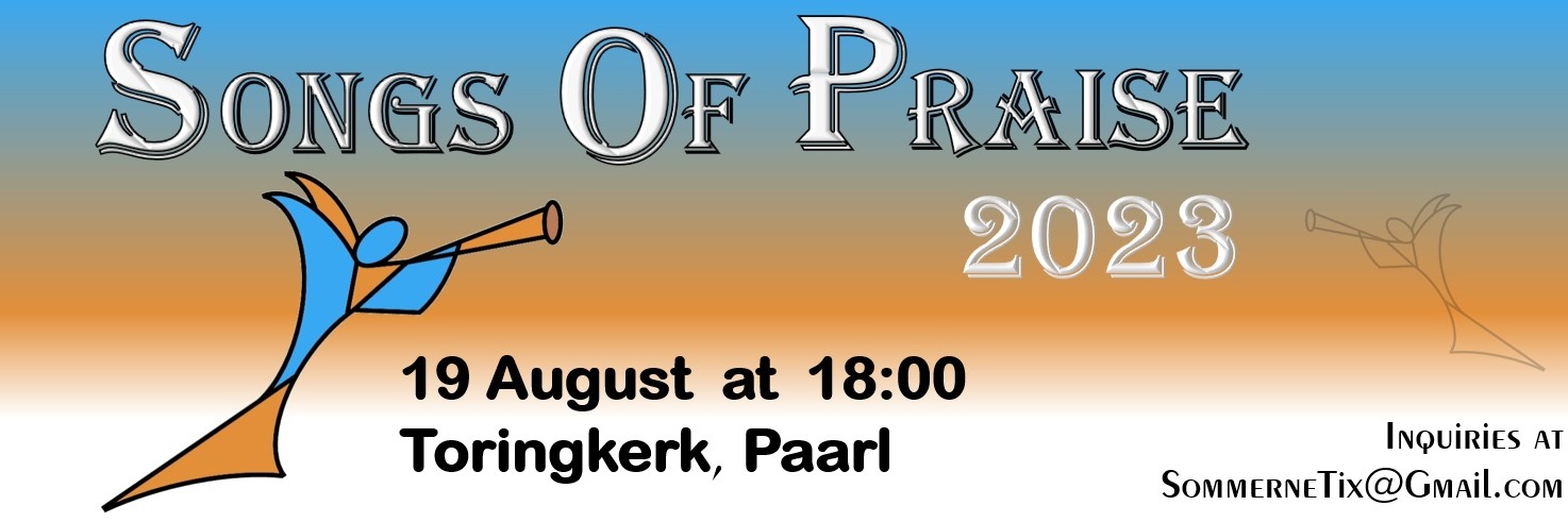 Songs of Praise 2023 Boland RCME Winelands Choir Toringkerk Paarl