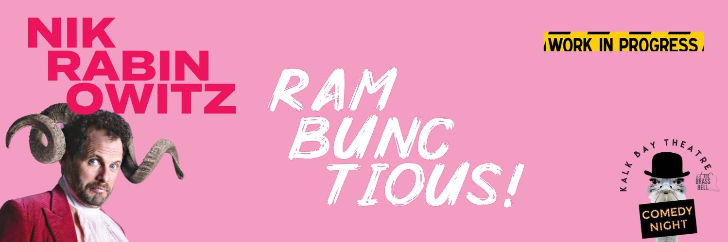 Book tickets for Nik Rabinowitz - RAMBUNCTIOUS 27th June