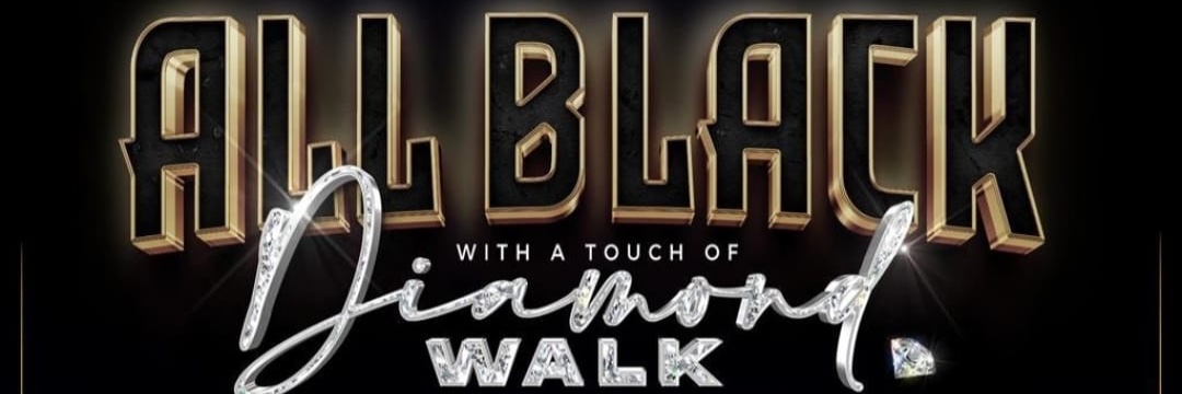 ALL BLACK: TOUCH OF DIAMOND WALK