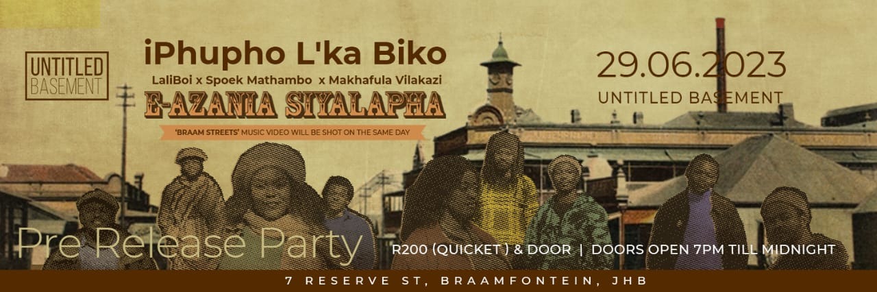 Iphupho L'ka Biko Presents : E-Azania Siyalapha with LaliBoi, Spoek Mathambo, Makhafula Vilakazi