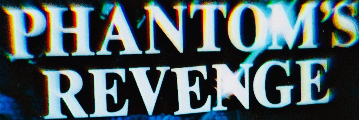 Phantoms Revenge @SGT pepper