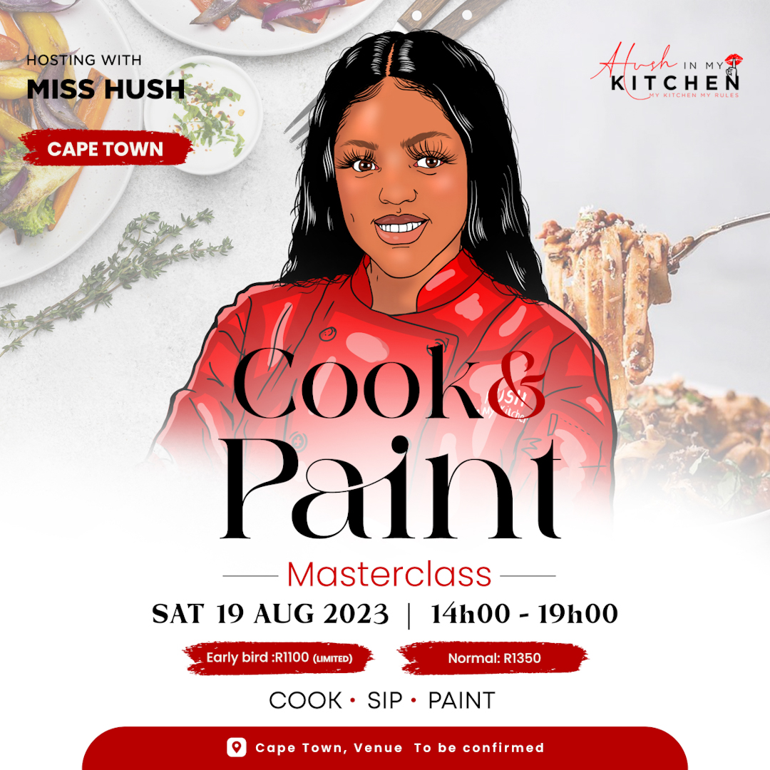 Book tickets for Hosting with Ms Hush Cook and Paint (Cape Town)