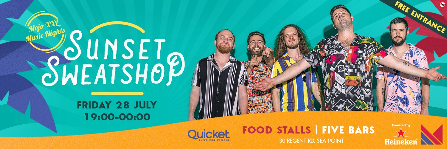 Mojo XXL Music Nights - Sunset Sweatshop