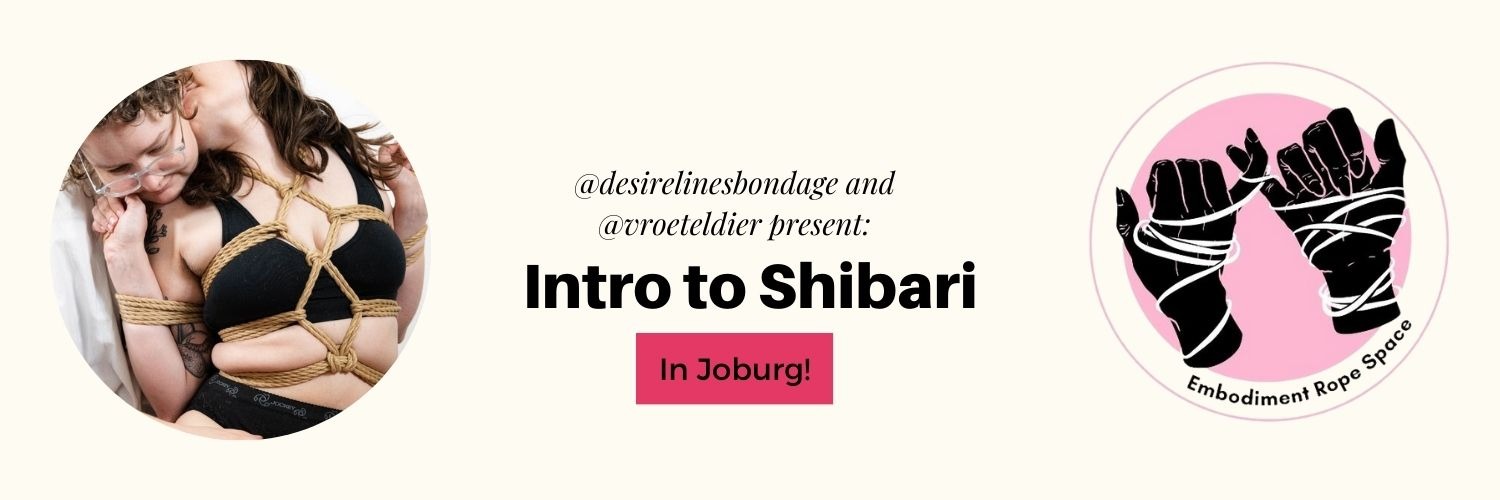 Intro to Shibari | Bondage Basics and Rope Jam in JOHANNESBURG | 29 - 30 July 2023