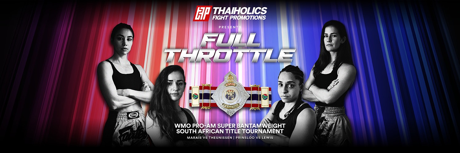 Thaiholics Fight Promotions 8: Full Throttle