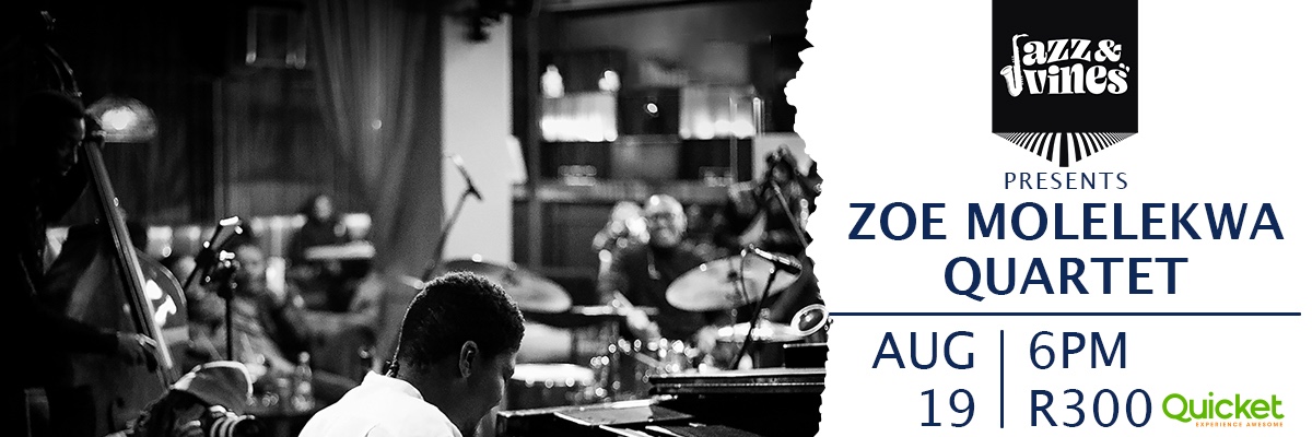Jazz and Vines presents the Zoe Molelekwa Quartet
