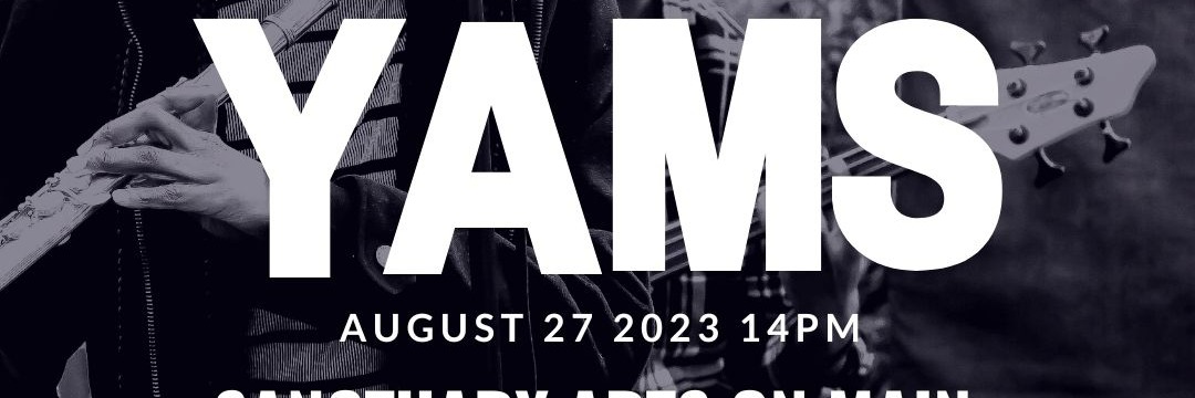 YAMS 8TH EDITION SANCTUARY ARTS ON MAIN