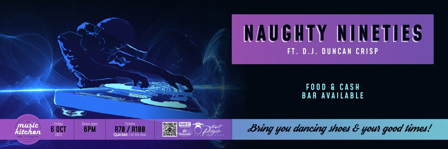 Naughty Nineties party Ft Duncan Crisp Fri 6th Oct 2023