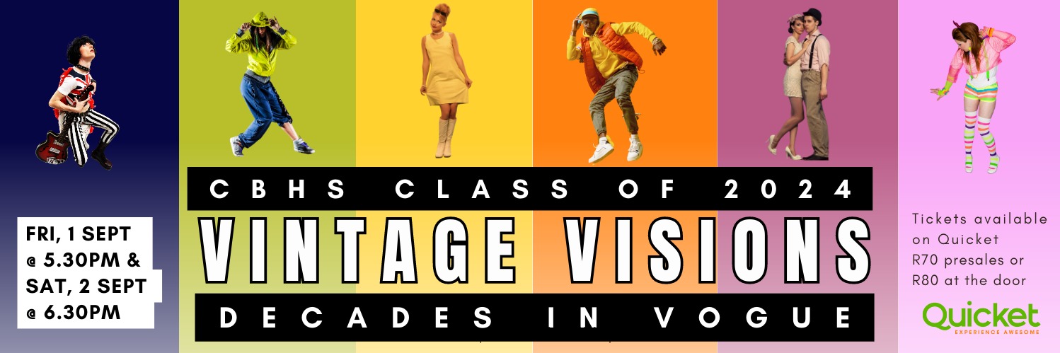 CBHS CLASS OF 2024 presents VINTAGE VISIONS: Decades in Vogue