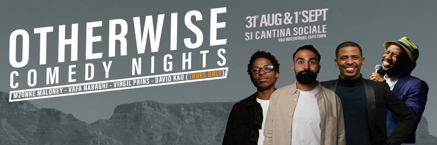 Otherwise Comedy Nights (CPT) - 31st August & 1st Sept 2023