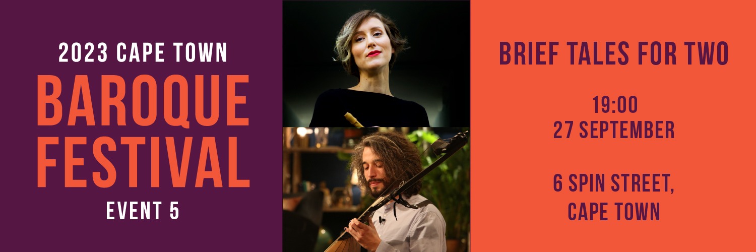 Cape Town Baroque Festival Event 5: Brief Tales for Two