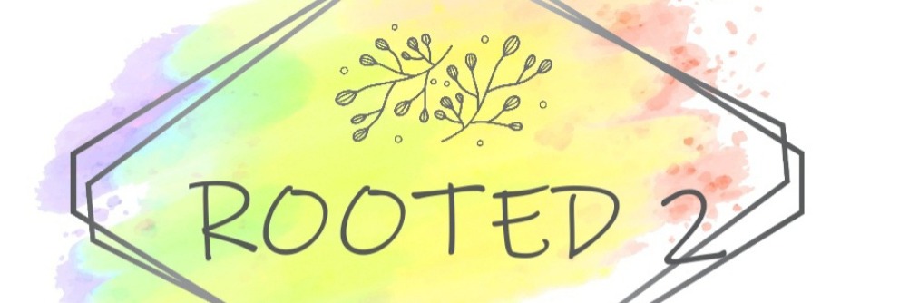 Rooted 2