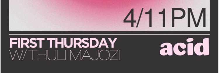 First Thursday with Thuli Majozi