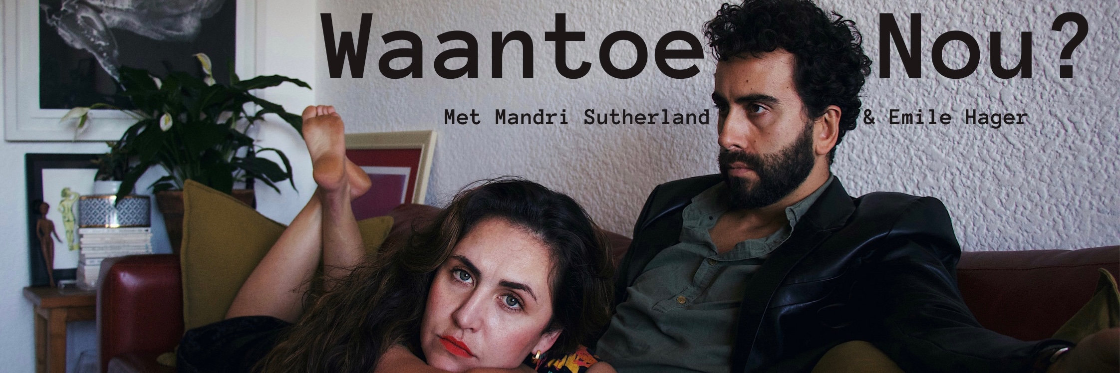 Waantoe Nou (in Vredehoek)