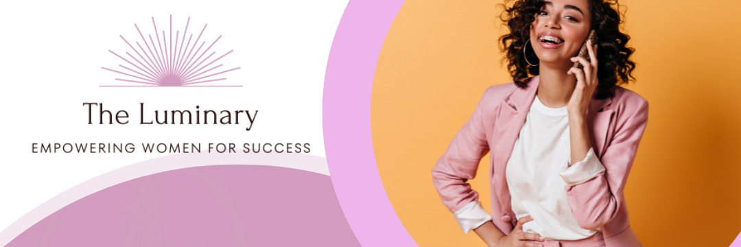 The Luminary : Women In Power