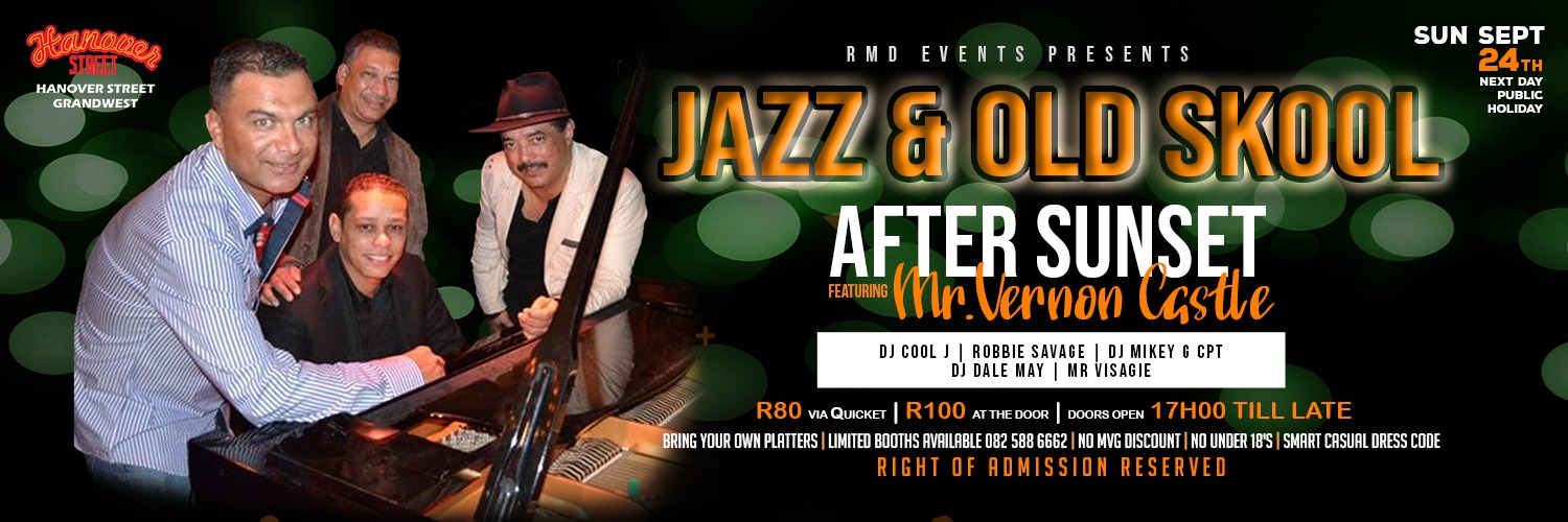 Jazz & Old Skool - After Sunset ft Vernon Castle